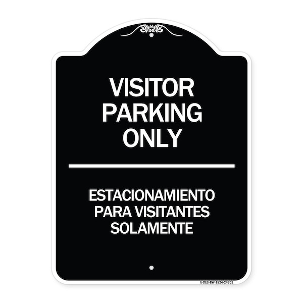 Bilingual Reserved Parking Visitor Parking Only Estacionamiento Para Visitantes, A-DES-BW-1824-24301